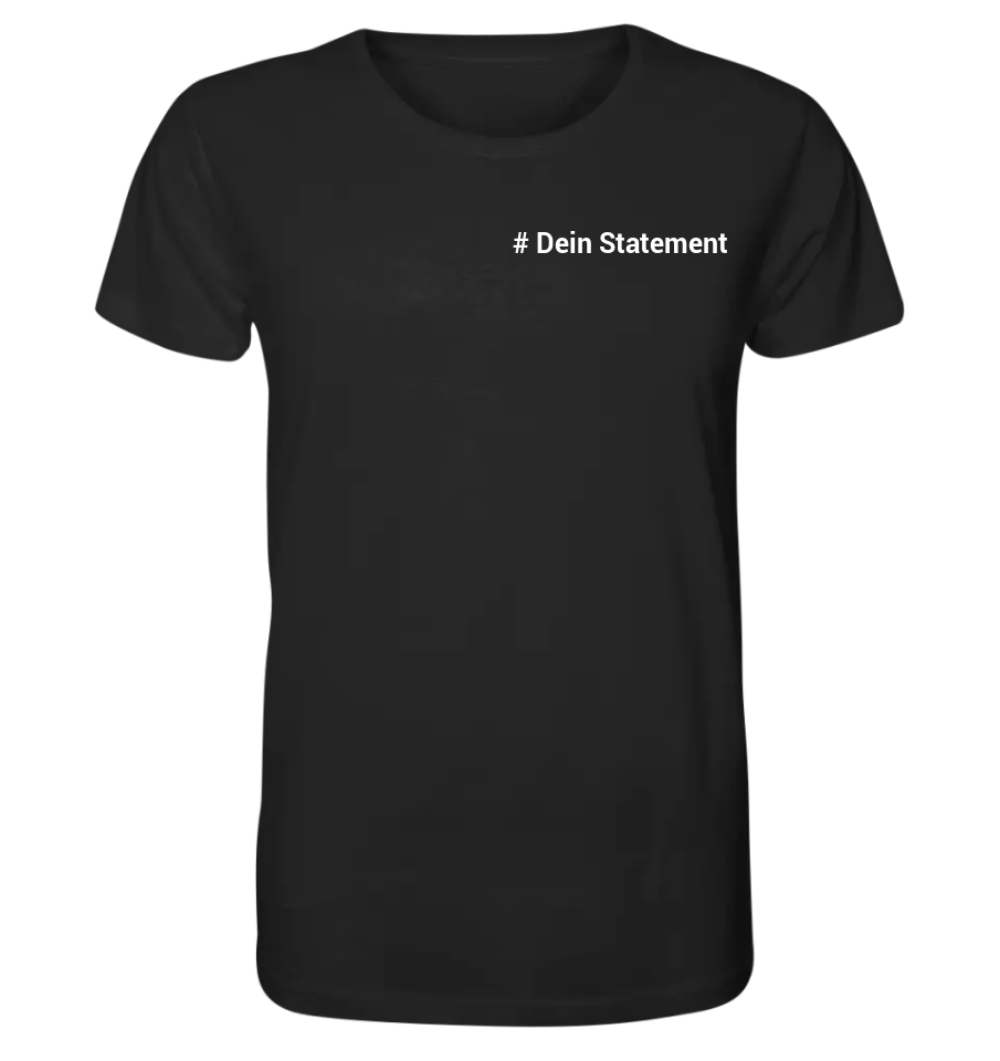 Hashtag - Organic Shirt Statement Maker Shirt Organic Shirt statementmaker True Statement