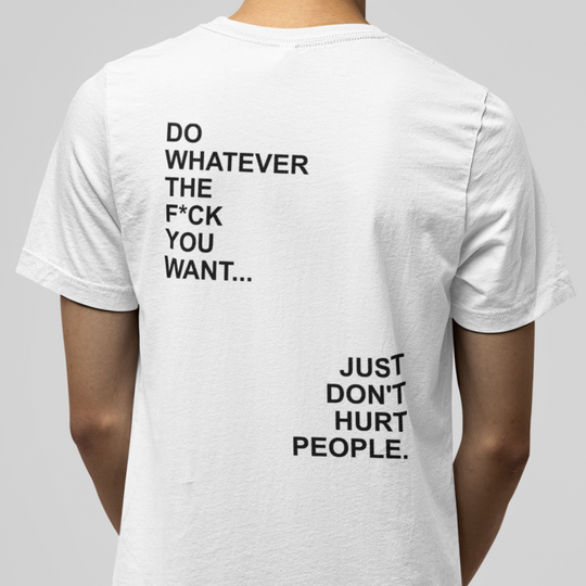 Do Whatever You Want Statement Herren - Organic Shirt White Herren Shirt Organic Shirt True Statement