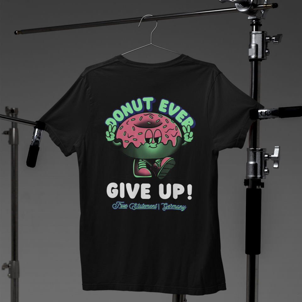 Donut Give Up - Organic Shirt Black Herren Shirt Organic Shirt True Statement