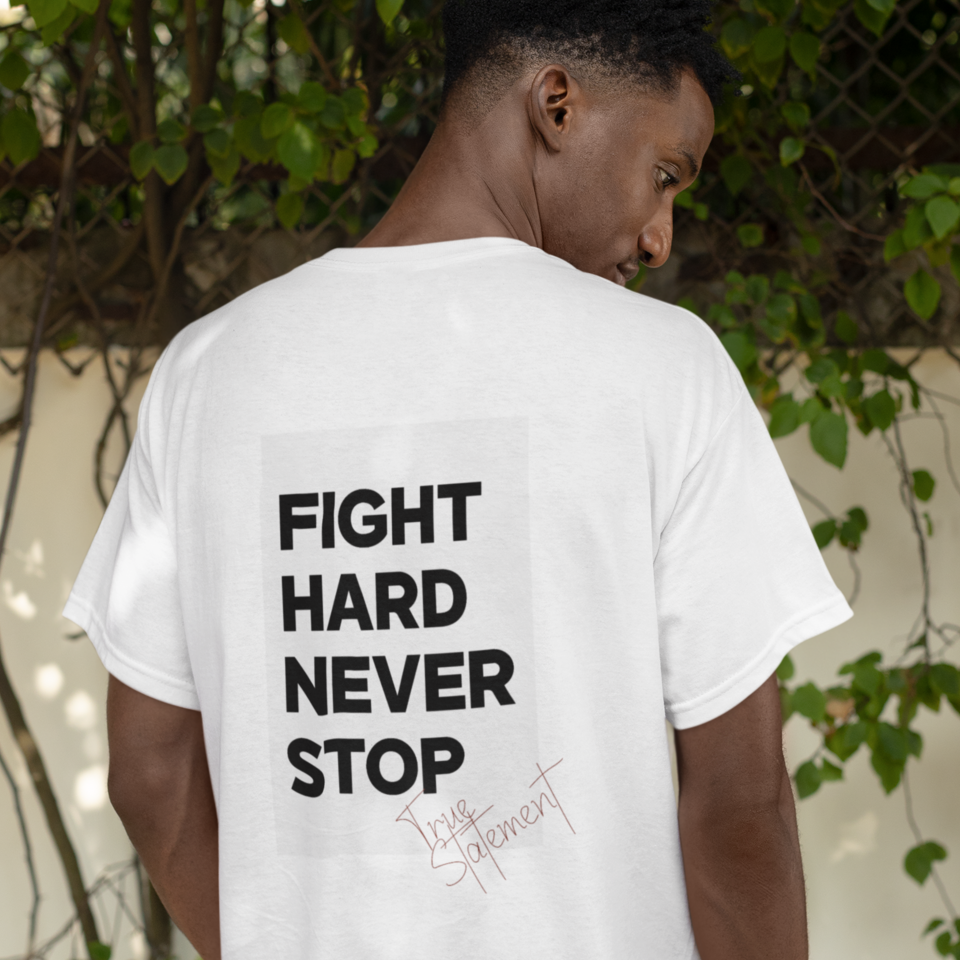 Fight Hard Never Stop Statement Herren - Heavy Oversized Organic Shirt Herren Heavy Oversized Shirt Heavy Oversized Organic Shirt True Statement