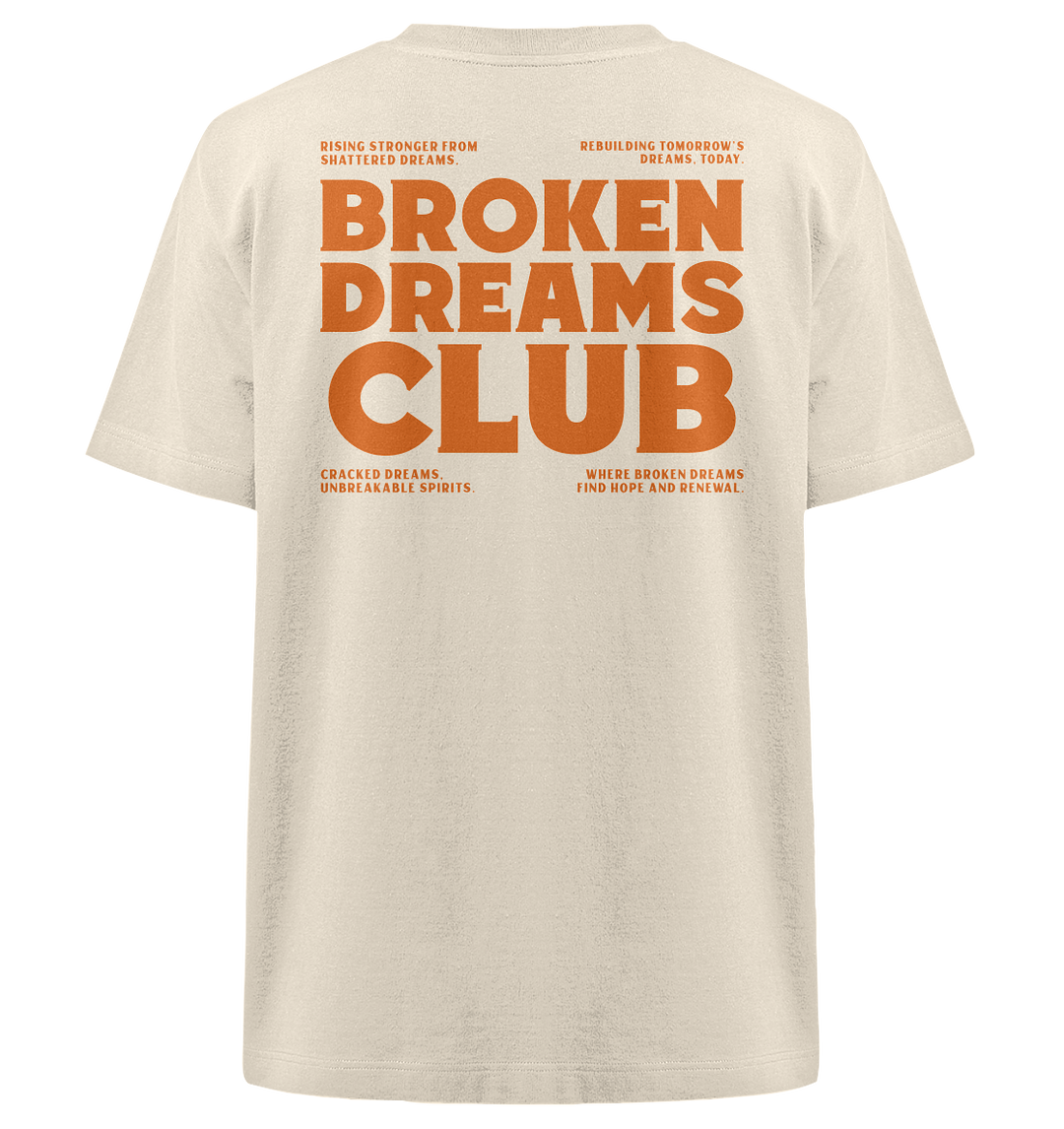 Broken Dreams Club Herren - Heavy Oversized Organic Shirt Natural Raw Herren Heavy Oversized Shirt Heavy Oversized Organic Shirt True Statement