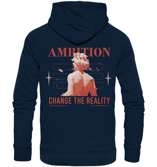 Ambition Change the Reality Herren - Organic Hoodie Hoodies Organic Hoodie True Statement