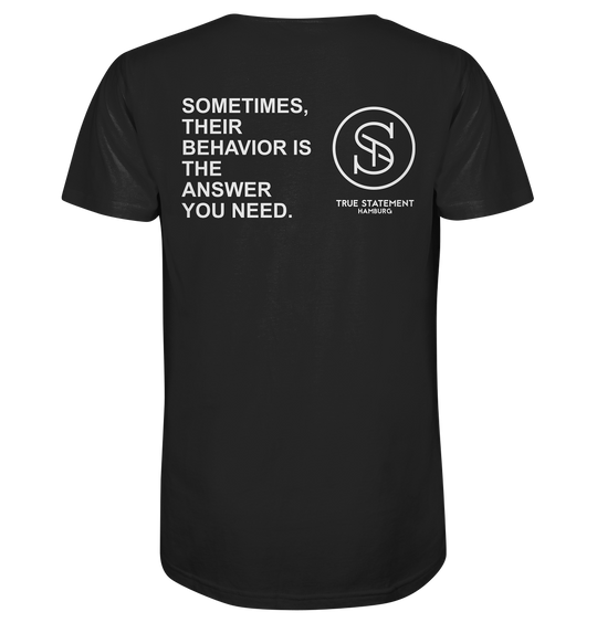 The Answer You Need STATEMENT Herren - Organic Shirt Herren Shirt Organic Shirt True Statement