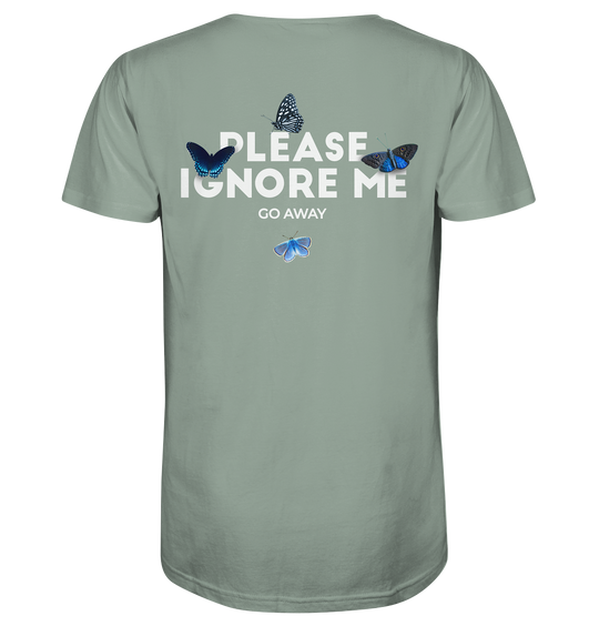 Please Ignore Me Herren - Organic Shirt Aloe Herren Shirt Organic Shirt True Statement