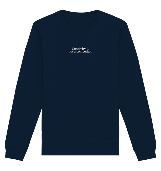 Creativity is not a Competition Herren - Organic Sweatshirt French Navy Sweatshirts Organic Basic Unisex Sweatshirt True Statement