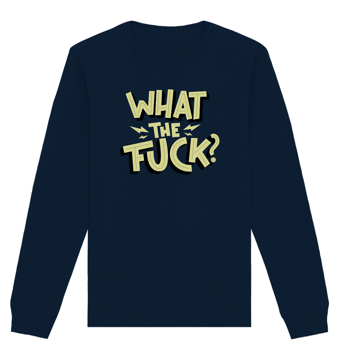 What the Fuck? Statement Herren - Organic Sweatshirt French Navy Sweatshirts Organic Basic Unisex Sweatshirt True Statement