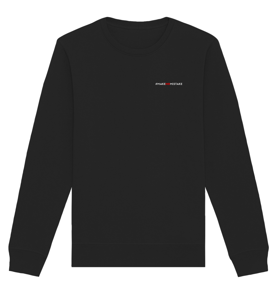 #MakeNoMistake (Print) - Organic Basic Unisex Sweatshirt Black Sweatshirts Organic Basic Unisex Sweatshirt