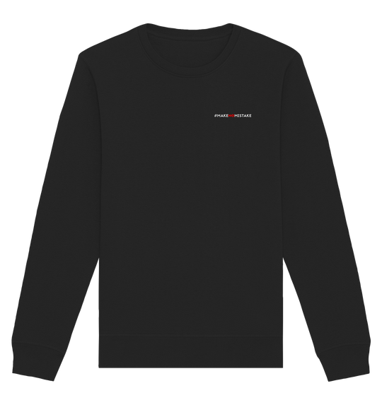 #MakeNoMistake (Print) - Organic Basic Unisex Sweatshirt Black Sweatshirts Organic Basic Unisex Sweatshirt