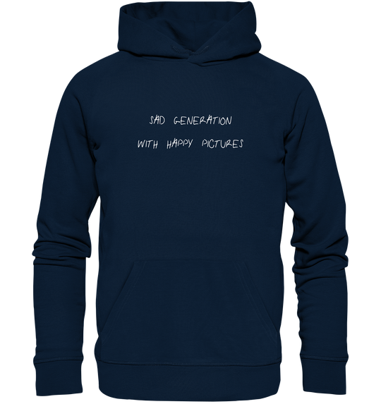 Sad Generation with Happy Pictures Herren - Organic Hoodie French Navy Herren Hoodies Organic Hoodie True Statement