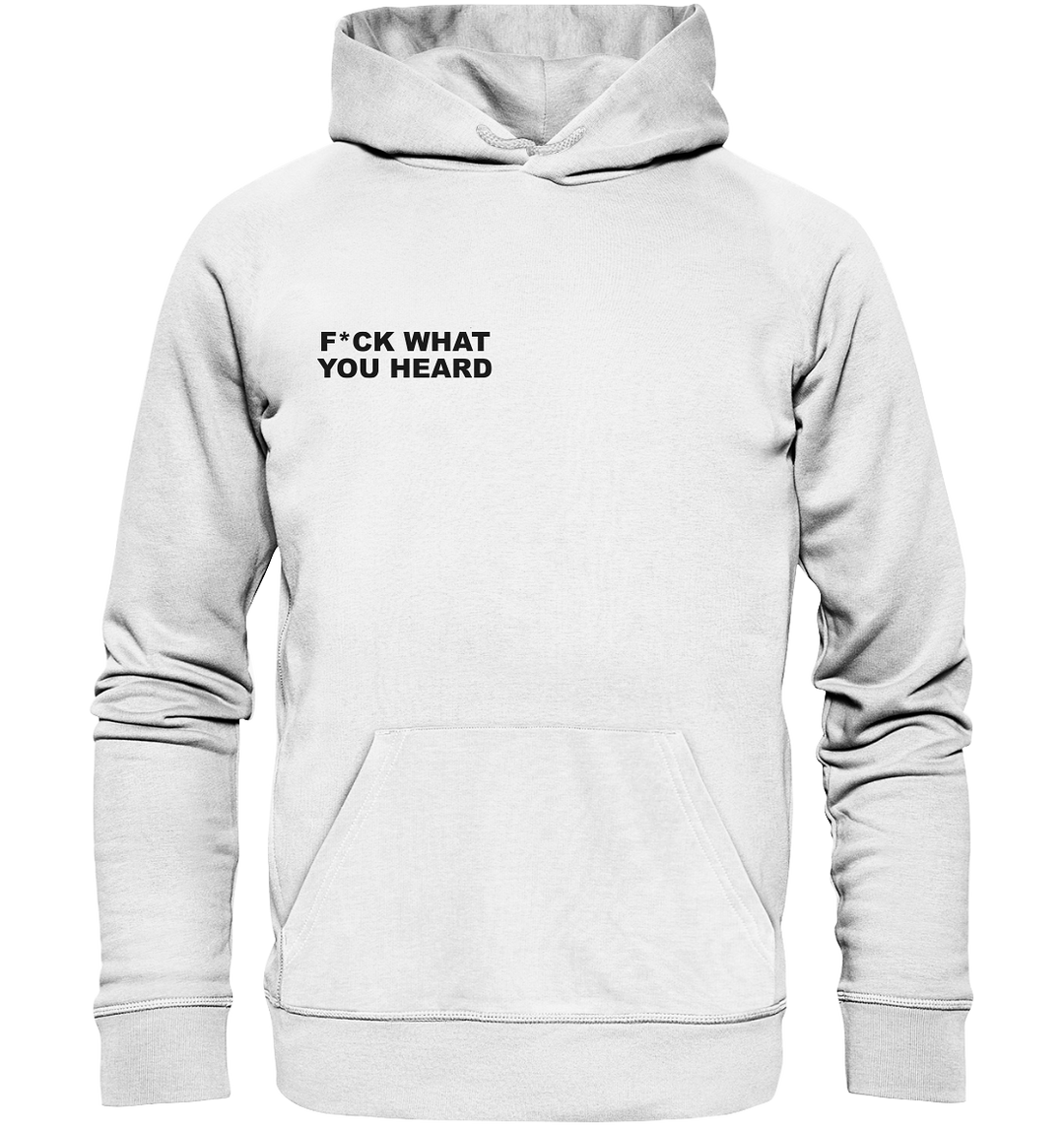 What you heard Statement Herren - Organic Hoodie White Herren Hoodies Organic Hoodie True Statement