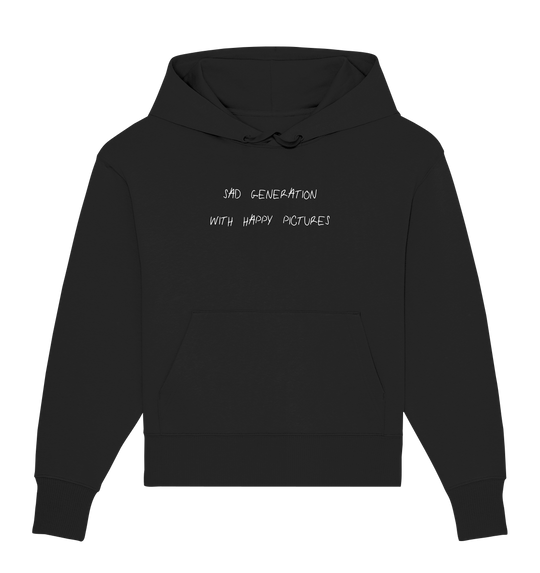 Sad Generation with Happy Pictures Herren - Organic Oversize Hoodie Black Herren Oversized Hoodies Organic Oversize Hoodie True Statement