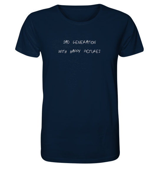 Sad Generation with Happy Pictures Herren - Organic Shirt French Navy Herren Shirt Organic Shirt True Statement