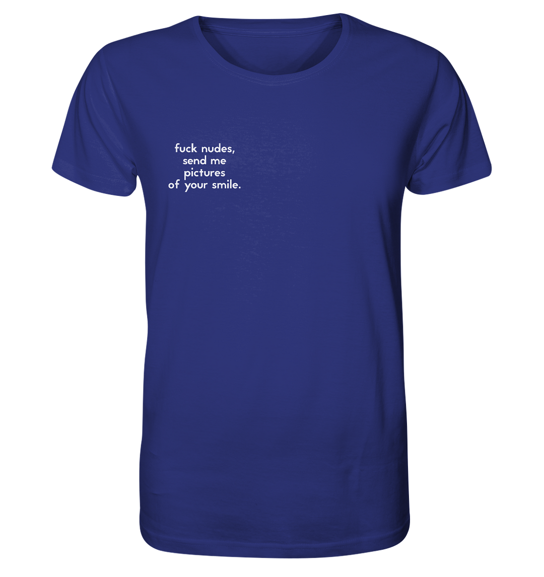 F**CK N**** send me your Smile Herren - Organic Shirt Worker Blue Herren Shirt Organic Shirt True Statement